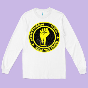 Northern Soul Keep The Faith Long Sleeve Tee Designed By Bettercallsaul