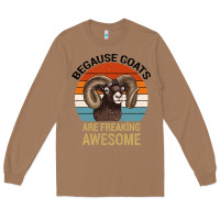 Toasted Coconut Because Goats Are Freaking Awesome Long Sleeve Tee - Bettercallsaul