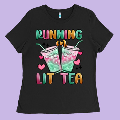 Running On Lit Tea Ladies Tee Designed By Maliassmallbusiness