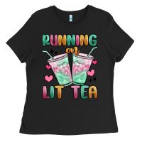 Running On Lit Tea Ladies Tee | Teevron