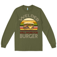 Army Green Welder Wıll Work For Burger Long Sleeve Tee - Bettercallsaul