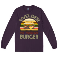 Plum Welder Wıll Work For Burger Long Sleeve Tee - Bettercallsaul