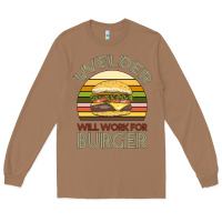 Toasted Coconut Welder Wıll Work For Burger Long Sleeve Tee - Bettercallsaul