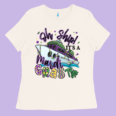Oh Ship It's A Mardi Gras Trip Ladies Tee Designed By Maliassmallbusiness