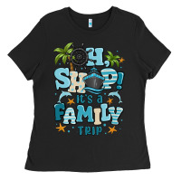 Black oh ship its a family trip Ladies Tee - MaliasSmallBusiness