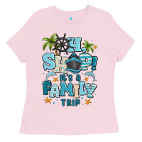 Bubblegum Pink oh ship its a family trip Ladies Tee - MaliasSmallBusiness