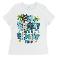 White oh ship its a family trip Ladies Tee - MaliasSmallBusiness