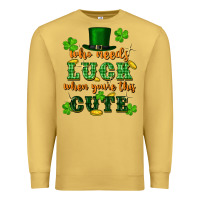 Who Needs Luck When You're This Cute Premium Sweatshirt | Teevron