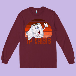 Surviving The 2020 Tp Crisis Long Sleeve Tee Designed By Bettercallsaul