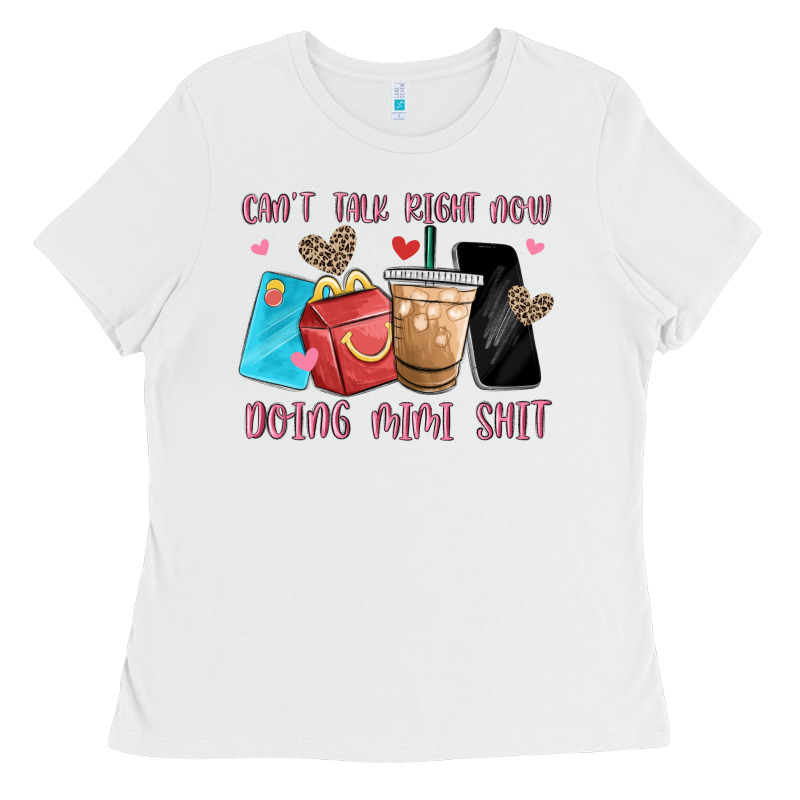 Can't Talk Right Now Doing Mimi Shit Ladies Tee by MaliasSmallBusiness | Teevron
