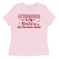 Bubblegum Pink february is my birthday yes the whole month malia Ladies Tee - MaliasSmallBusiness
