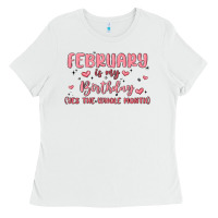 White february is my birthday yes the whole month malia Ladies Tee - MaliasSmallBusiness