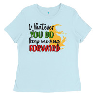 Baby Blue whatever you do keep moving forward martin luther Ladies Tee - MaliasSmallBusiness