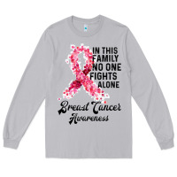 In This Family Fights Alone Breast Cancer Awareness Long Sleeve Tee | Teevron