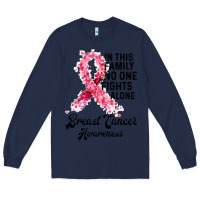 Navy in this family fights alone breast cancer awareness Long Sleeve Tee - Bettercallsaul
