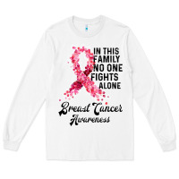 White in this family fights alone breast cancer awareness Long Sleeve Tee - Bettercallsaul