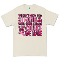 Bone breast cancer we don't know how strong we are Premium Tee - MaliasSmallBusiness