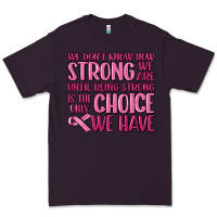 Plum breast cancer we don't know how strong we are Premium Tee - MaliasSmallBusiness