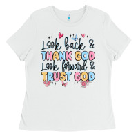 White look back and thank god look forward and trust god Ladies Tee - MaliasSmallBusiness