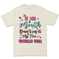 Bone if my mouth doesn't say it my face totally will Premium Tee - MaliasSmallBusiness