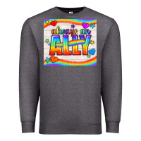 Charcoal Heather Always An Ally Pride LGBTQ+ Tumbler Premium Sweatshirt - BundleAndBundleShop