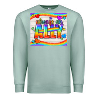 Seafoam Always An Ally Pride LGBTQ+ Tumbler Premium Sweatshirt - BundleAndBundleShop