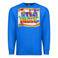True Royal Always An Ally Pride LGBTQ+ Tumbler Premium Sweatshirt - BundleAndBundleShop