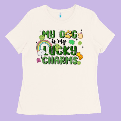 My Dog Is My Lucky Charms Ladies Tee Designed By Maliassmallbusiness