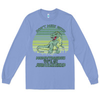 Colony Blue Don t Mess With Mamasaurus You ll Get Jurasskicked Long Sleeve Tee - Bettercallsaul