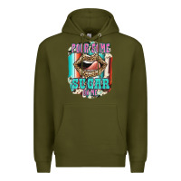 Army Green Pour Some Sugar On Me Premium Hoodie - JahusDesignShop