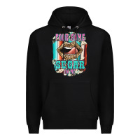 Black Pour Some Sugar On Me Premium Hoodie - JahusDesignShop
