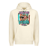 Sandshell Pour Some Sugar On Me Premium Hoodie - JahusDesignShop