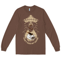 Chestnut Don't Take My Coffee Long Sleeve Tee - Bettercallsaul