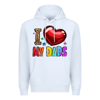 White i love my dads Premium Hoodie - OliviaCreatesArt