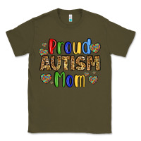 Army Green proud autism mom design Classic Tee - LillyAllenDesigns