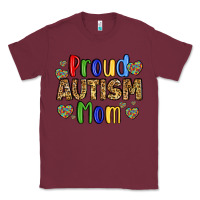 Burgundy proud autism mom design Classic Tee - LillyAllenDesigns