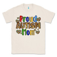 Natural proud autism mom design Classic Tee - LillyAllenDesigns