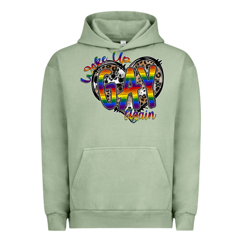 Woke Up Gay Again Urban Hoodie by SublimationCraftShop | Teevron