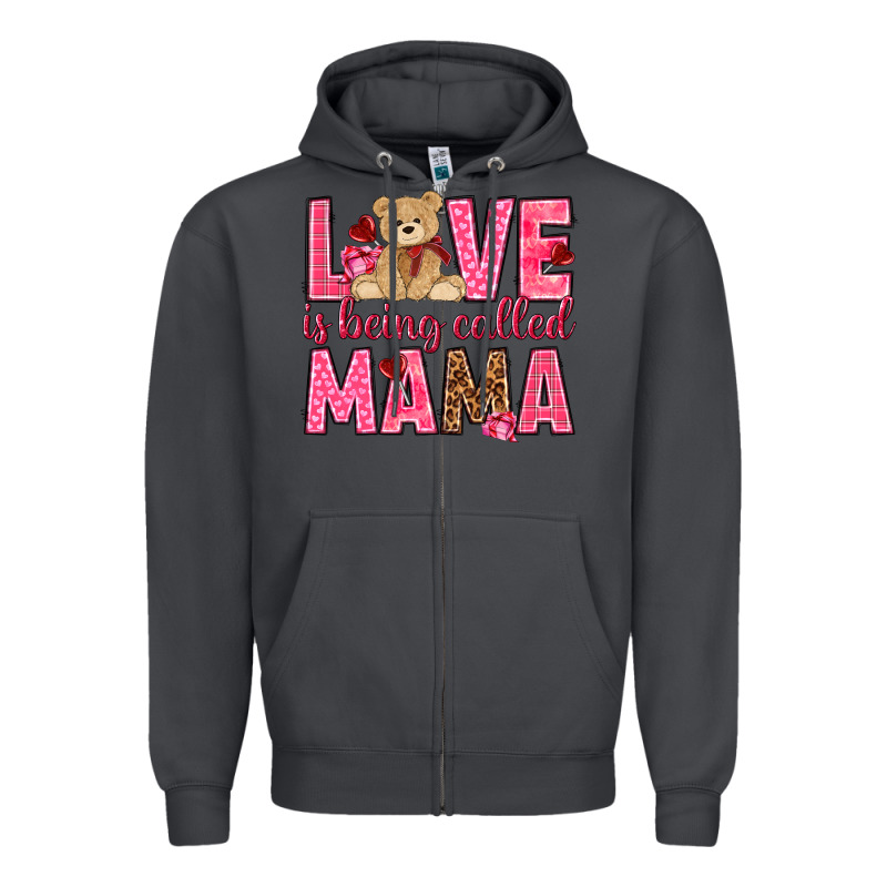 Love Is Being Called Mama Mother's Day Zipper Hoodie by HowdyJamesFarm | Teevron