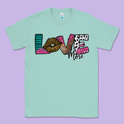Love More Classic Tee Designed By Sublimationcraftshop