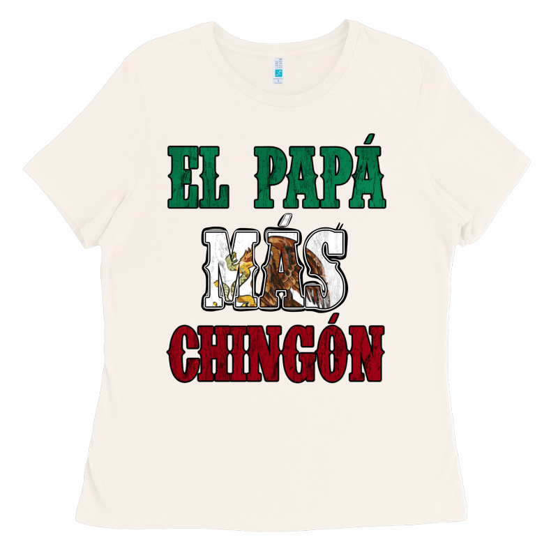 El Papa Mas Chingon Mexican Flag Ladies Tee by Jasminsmagicworld | Teevron