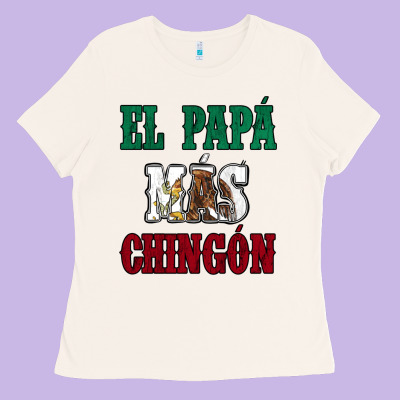 El Papa Mas Chingon Mexican Flag Ladies Tee Designed By Jasminsmagicworld