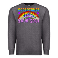 Charcoal Heather Lgbtq Acceptance Will Calm Your Soul Premium Sweatshirt - BundleAndBundleShop