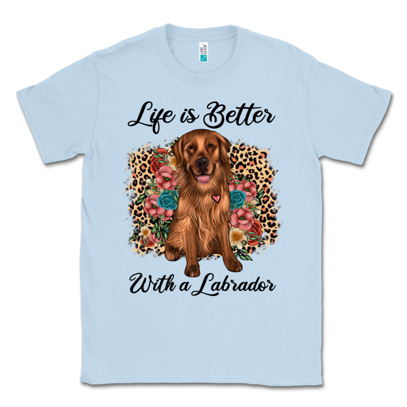 Life Is Better With A Labrador Classic Tee by JahusDesignShop | Teevron