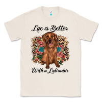 Natural life is better with a labrador Classic Tee - JahusDesignShop