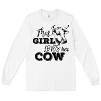 White This Girl Loves Her Cow Long Sleeve Tee - Bettercallsaul