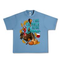 Pebble Blue I Was Thinner Before Dinner Turkey Thanksgiving Urban Heavy Tee - LillyAllenDesigns