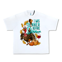 White I Was Thinner Before Dinner Turkey Thanksgiving Urban Heavy Tee - LillyAllenDesigns