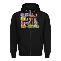 Black Oh how he loves us Easter Day Zipper Hoodie - CowGirlArtShop