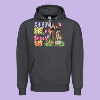 Oh How He Loves Us Easter Day Zipper Hoodie Designed By Cowgirlartshop